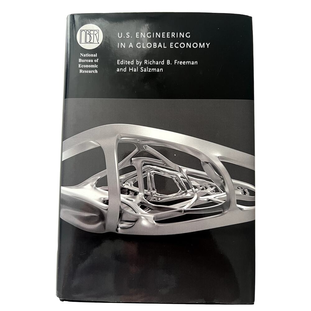 U.S. Engineering In A Global Economoy Freeman Salzman NBER HB DJ Chicago